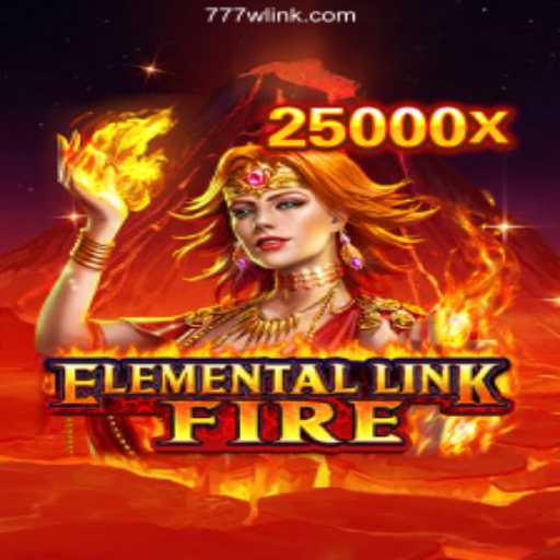 Exploring ElementalLinkFire: The Dynamic Game on 777W.com