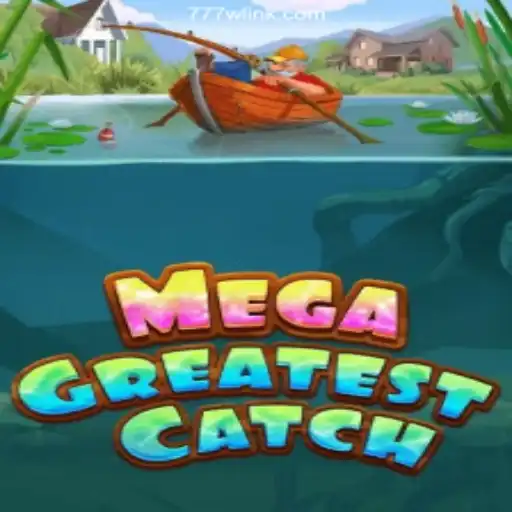 Explore the Thrilling World of MegaGreatestCatch: Your Gateway to Online Slots Success on 777W.com